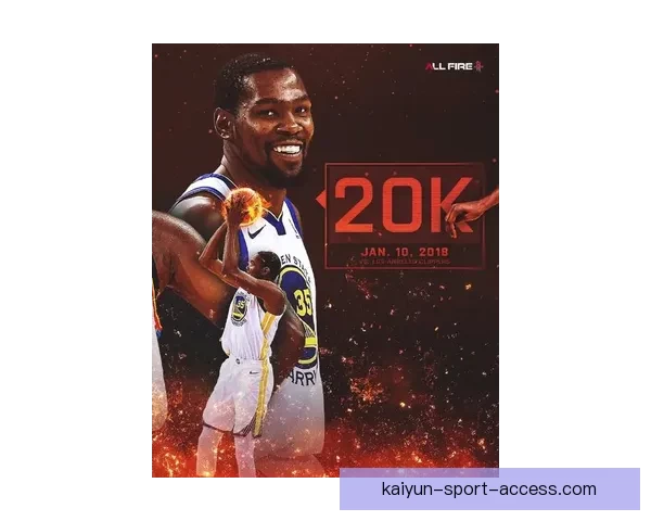 杜兰特超越乔丹升至NBA历史得分榜第五 下赛季有望超科比成现役第二